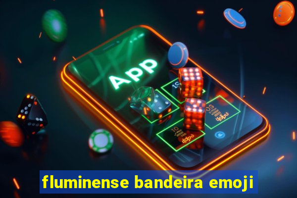 fluminense bandeira emoji